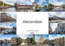 ダウンロード  Amsterdam - Hauptstadt der Niederlande (Wandkalender 2021 DIN A4 quer): Eine Bilderreise durch das wunderschoene Amsterdam (Monatskalender, 14 Seiten ) 本