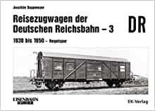 ダウンロード  Reisezugwagen der Deutschen Reichsbahn - 3: 1938 bis 1950 - Regelspur 本