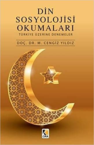 Din Sosyolojisi Okumaları Türkiye Üzerine Denemeler indir