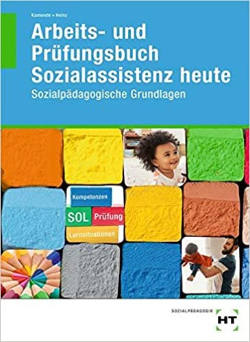 indir Arbeits- und Prüfungsbuch Sozialassistenz heute: Sozialpädagogische Grundlagen