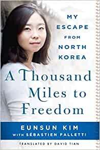 ダウンロード  A Thousand Miles to Freedom: My Escape From North Korea 本