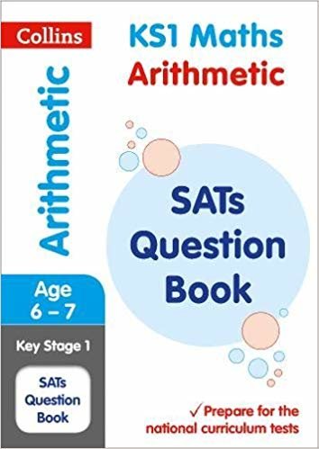 KS1 Maths - Arithmetic SATs Question Book: For the 2020 Tests