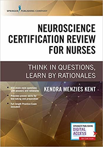 تحميل Neuroscience Certification Review for Nurses: Think in Questions, Learn by Rationales