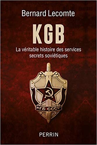 KGB - La véritable histoire des services secrets soviétiques indir
