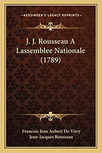 indir J. J. Rousseau A Lassemblee Nationale (1789)