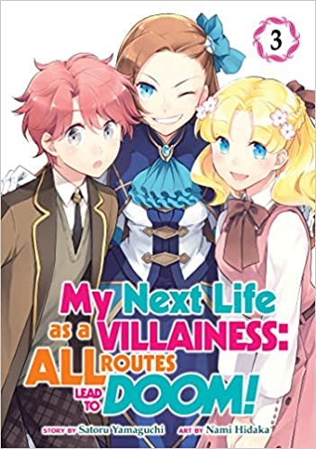 My Next Life As a Villainess All Routes Lead to Doom! 3 (My Next Life As a Villainess: All Routes Lead to Doom!)