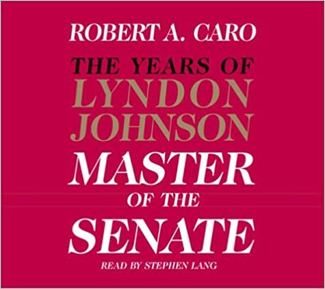 Master of the Senate (Years of Lyndon Johnson)