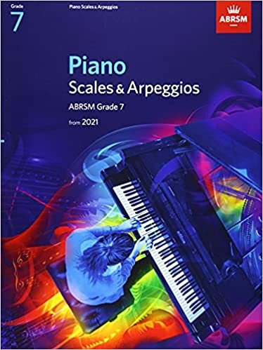ダウンロード  Piano Scales & Arpeggios, ABRSM Grade 7: from 2021 (ABRSM Scales & Arpeggios) 本