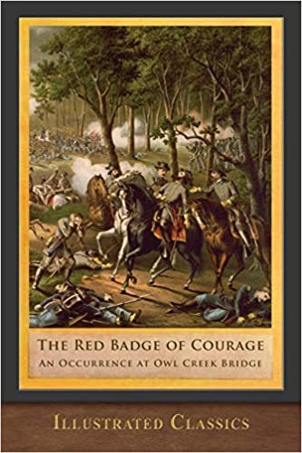 تحميل The Red Badge of Courage and An Occurrence at Owl Creek Bridge: Illustrated Edition