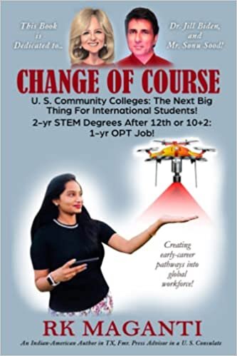 CHANGE OF COURSE: U. S. COMMUNITY COLLEGES: THE NEXT BIG THING FOR INTERNATIONAL STUDENTS!