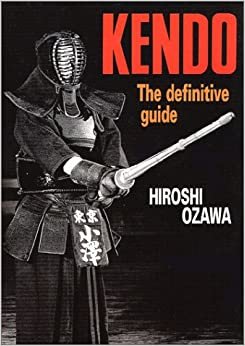 英文版 剣道: 絵で見る入門書 - Kendo: The Definitive Guide