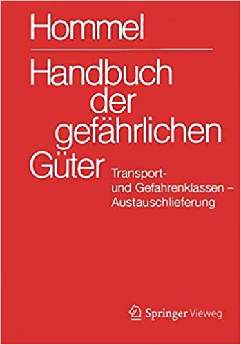 تحميل Handbuch Der Gefährlichen Güter. Transport- Und Gefahrenklassen. Austauschlieferung, Dezember 2019