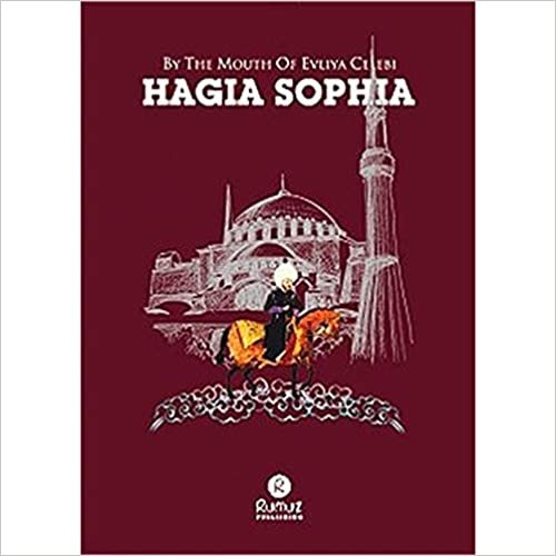 By The Mouth Of Evliya Celebi Hagia Sophia indir