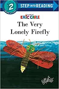 The Very Lonely Firefly (Step into Reading)