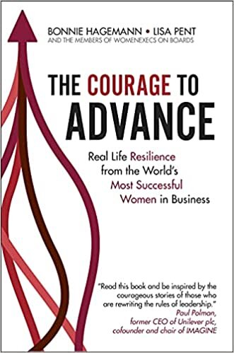 تحميل The Courage to Advance: Real life resilience from the world&#39;s most successful women in business