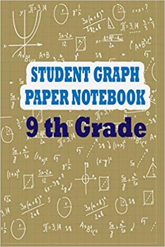 Students Graph Paper Notebook 9Th Grade: Math and Science Composition Notebook for Students , Blank and Lined pages and White Paper