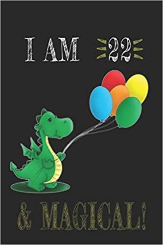 I AM 23 and Magical !! Dragon Notebook: A NoteBook For Dragon Lovers, Birthday & Christmas Present For Dragon Lovers, 23 years old Gifts