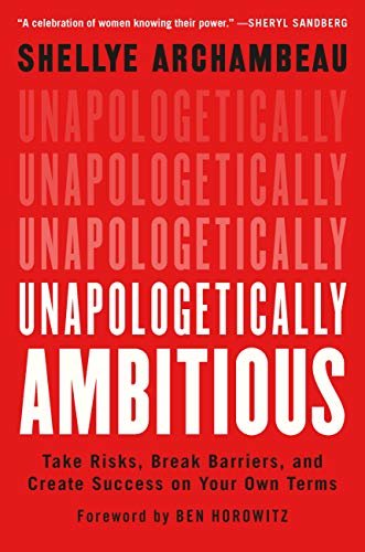 ダウンロード  Unapologetically Ambitious: Take Risks, Break Barriers, and Create Success on Your Own Terms (English Edition) 本