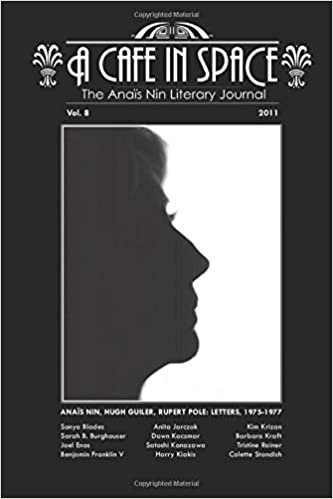 A Cafe in Space: The Anais Nin Literary Journal, Volume 8 indir