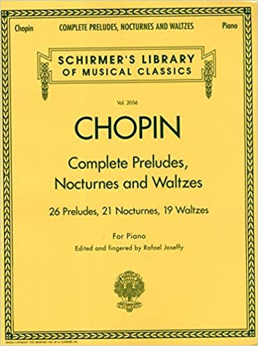 Frederic Chopin Complete Preludes, Nocturnes And Waltzes Updated Edi: Songbook für Klavier: Piano Solos (Schirmer's Library of Musical Classics) indir