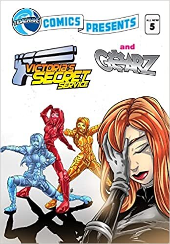 TidalWave Comics Presents #5: Victoria's Secret Service and Gearz