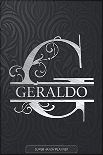 Geraldo: Monogram Silver Letter G The Geraldo Name - Geraldo Name Custom Gift Planner Calendar Notebook Journal indir