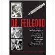 Dr. Feelgood The Shocking Story of the Doctor Who May Have Changed History by Treating and Drugging JFK, Marilyn, Elvis, and Other Prominent Figures [Hardcover] Richard A. Lertzman and William J. Birnes indir