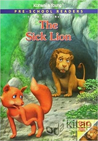 Pre - School Readers - The Sick Lion: I Can Read Series indir
