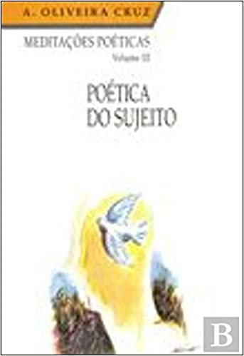 Meditações Poéticas - Poética do Sujeito (Portuguese Edition) indir