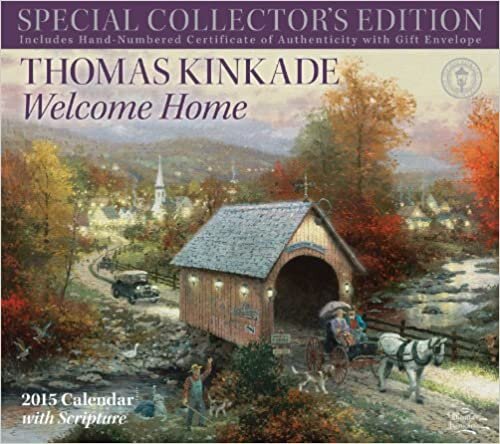 ダウンロード  Thomas Kinkade Special Collector's Edition with Scripture 2015 Deluxe Wall Calen: Welcome Home 本