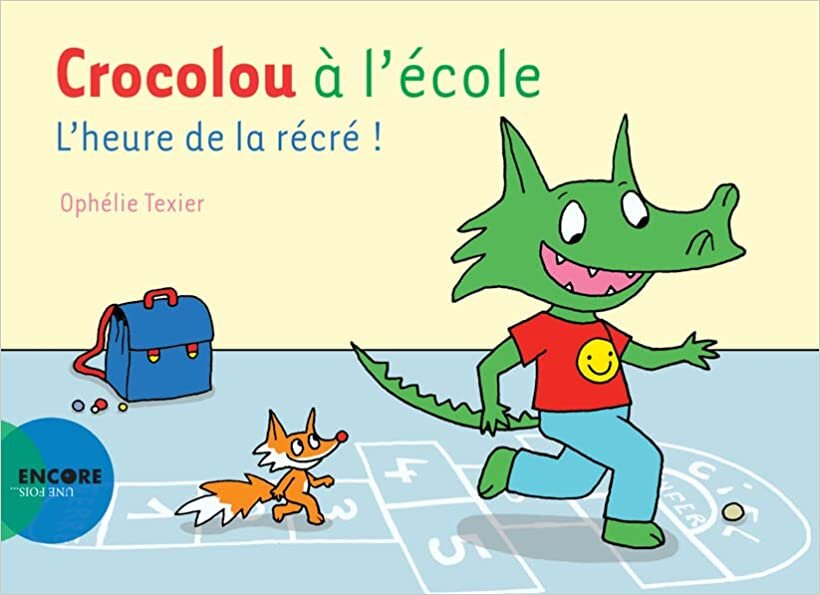 اقرأ Crocolou à l'école: L'heure de la récré ! الكتاب الاليكتروني 