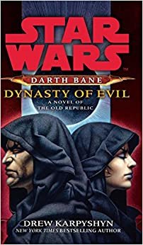 ダウンロード  Star Wars: Darth Bane - Dynasty of Evil 本