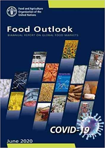 Food Outlook: Biannual Report on Global Food Markets, June 2020 indir