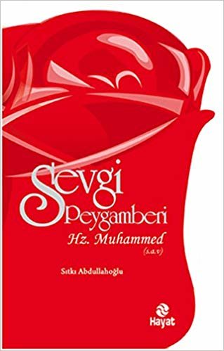 Sevgi Peygamberi Hz. Muhammed s.a.v. indir