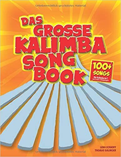 Das große Kalimba-Songbook: 100+ Songs für Kalimba in C (mit 10 oder 17 Klangzungen) indir