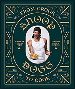 تحميل From Crook to Cook: Platinum Recipes from Tha Boss Dogg&#39;s Kitchen