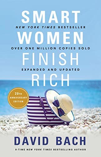 Smart Women Finish Rich, Expanded and Updated (English Edition)