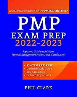 ダウンロード  PMP Exam Prep 2022-2023: 95% TEST PASS RATE | Updated Guide to Achieve Project Management Professional Certification | Test Simulation Based on The PMBOK 7TH EDITION (English Edition) 本