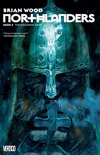 ダウンロード  Northlanders: Book Two: The Icelandic Saga (English Edition) 本