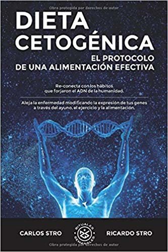 اقرأ Dieta Cetogénica: El protocolo de una alimentación efectiva (Spanish Edition) الكتاب الاليكتروني 