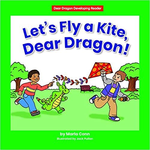 indir Let&#39;s Fly a Kite, Dear Dragon! (Dear Dragon Developing Readers)