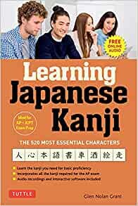 ダウンロード  Learning Japanese Kanji: The 500 Most Essential Kanji 本