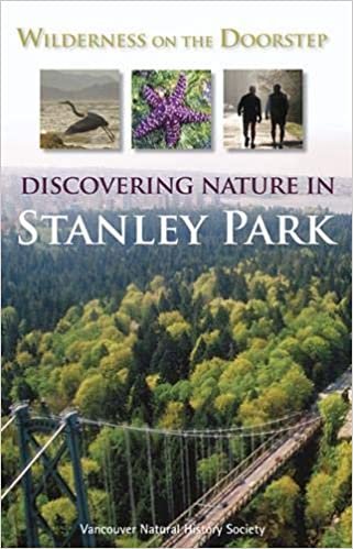Society, V: Wilderness on the Doorstep: Discovering Nature in Stanley Park indir