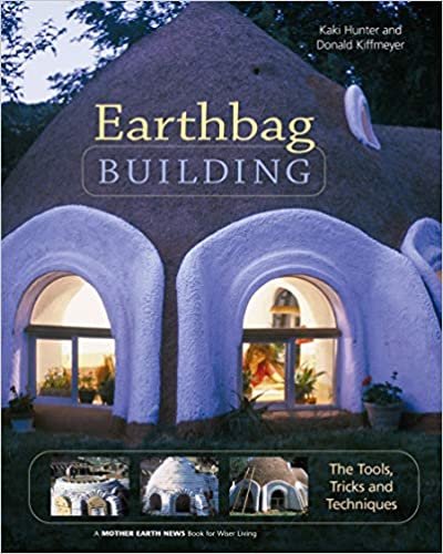 ダウンロード  Earthbag Building: The Tools, Tricks and Techniques (Mother Earth News Wiser Living Series (8)) 本