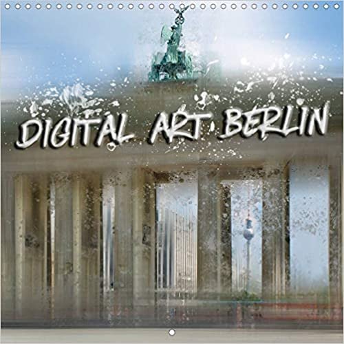 ダウンロード  Digital Art BERLIN (Wall Calendar 2021 300 × 300 mm Square): Modern and decorative cityscapes (Monthly calendar, 14 pages ) 本