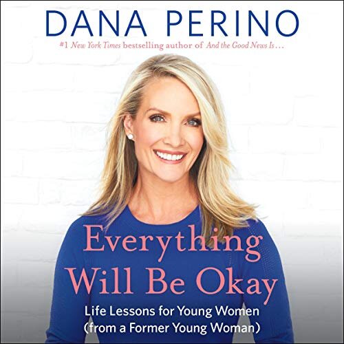 ダウンロード  Everything Will Be Okay: Life Lessons for Young Women (from a Former Young Woman) 本