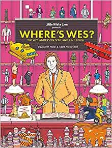 ダウンロード  Where's Wes?: The Wes Anderson Seek-and-Find Book 本