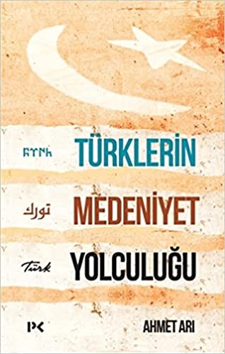 Türklerin Medeniyet Yolculuğu indir