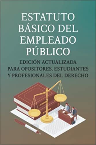 تحميل ESTATUTO BÁSICO DEL EMPLEADO PÚBLICO: EDICIÓN ACTUALIZADA PARA OPOSITORES, ESTUDIANTES Y PROFESIONALES DEL DERECHO (Spanish Edition)