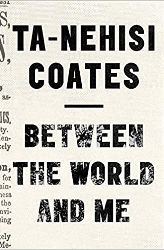 Coates, T: Between The World And Me